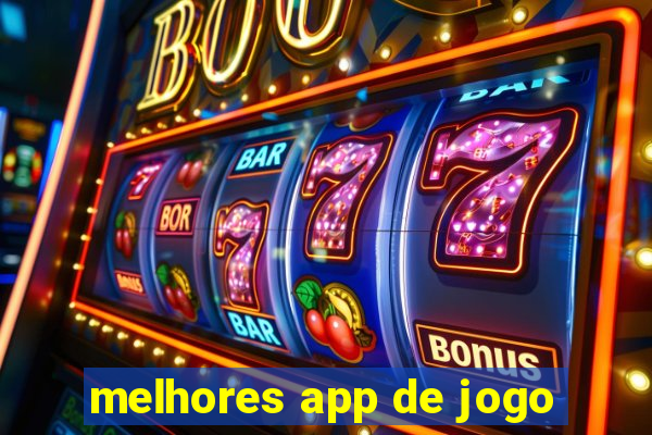 melhores app de jogo